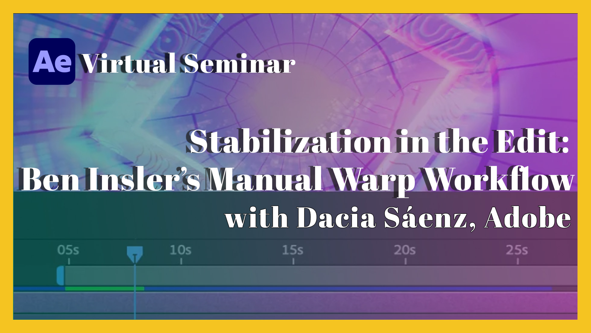 <span class=''> Stabilization in the Edit:  Ben Insler’s Manual Warp Workflow</span>